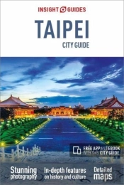 Insight Guides City Guide Taipei (Travel Guide With Free Ebook)
