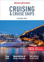 Insight Guides Cruising & Cruise Ships 2024: Cruise Guide With Ebook