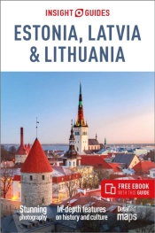 Insight Guides Estonia, Latvia & Lithuania: Travel Guide With Ebook