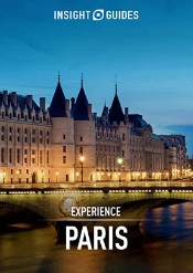 Insight Guides Experience Paris (Travel Guide Ebook)