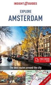 Insight Guides Explore Amsterdam  (Travel Guide Ebook)