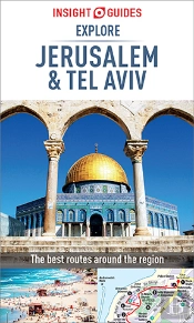Insight Guides Explore Jerusalem & Tel Aviv (Travel Guide Ebook)