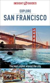 Insight Guides Explore San Francisco (Travel Guide Ebook)
