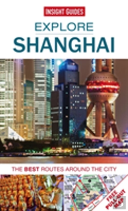 Bertrand.pt - Insight Guides: Explore Shanghai
