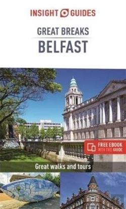 Bertrand.pt - Insight Guides Great Breaks Belfast (Travel Guide With Free Ebook)
