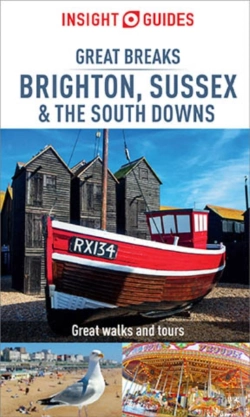 Bertrand.pt - Insight Guides Great Breaks Brighton, Sussex & The South Downs (Travel Guide Ebook)