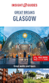 Insight Guides Great Breaks Glasgow  (Travel Guide Ebook)