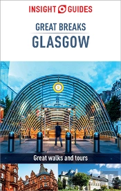 Insight Guides Great Breaks Glasgow (Travel Guide Ebook)