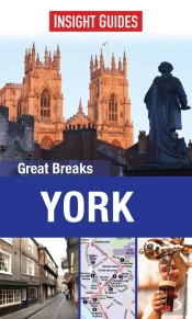 Insight Guides: Great Breaks York