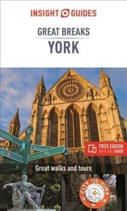 Bertrand.pt - Insight Guides Great Breaks York (Travel Guide With Free Ebook)