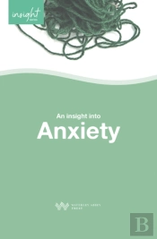 Insight Into Anxiety
