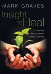 Insight To Heal
