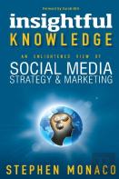 Insightful Knowledge - An Enligtened View Of Social Media Strategy & Marketing
