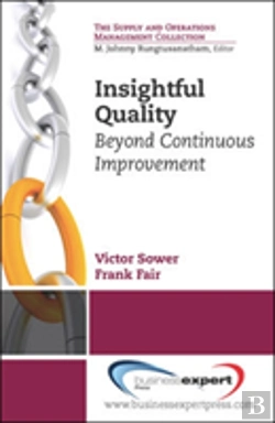 Bertrand.pt - Insightful Quality: Beyond Continuous Improvement