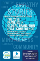 Insights And Interviews From The 2016 Families In Global Transition Conference