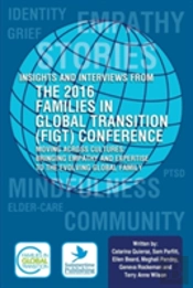 Insights And Interviews From The 2016 Families In Global Transition Conference