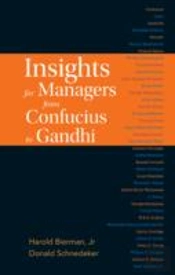 Insights For Managers From Confucius To Gandhi