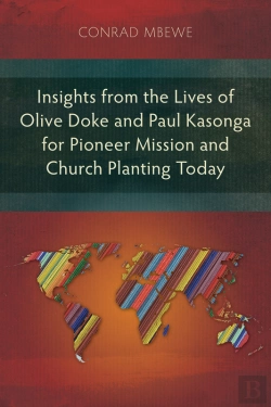 Bertrand.pt - Insights From The Lives Of Olive Doke And Paul Kasonga For Pioneer Mission And Church Planting Today