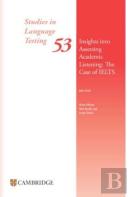 Insights Into Assessing Academic Listening: The Case Of Ielts Paperback