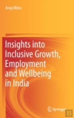Bertrand.pt - Insights Into Inclusive Growth, Employment And Wellbeing In India