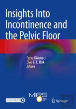 Insights Into Incontinence And The Pelvic Floor