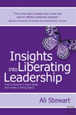 Bertrand.pt - Insights Into Liberating Leadership - How To Become A Great Leader And Create A Lasting Legacy