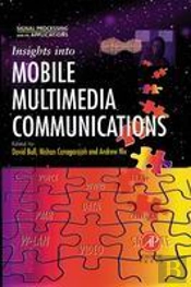 Insights Into Mobile Multimedia Communications
