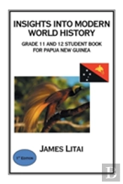Insights Into Modern World History: Grade 11 And 12 Student Book