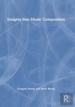 Insights Into Music Composition