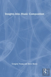 Insights Into Music Composition