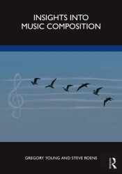 Insights Into Music Composition