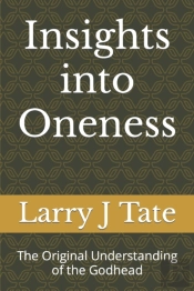 Insights Into Oneness