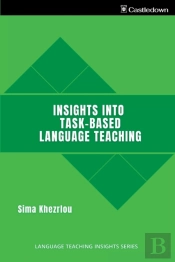 Insights Into Task-Based Language Teaching