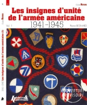 Insignes D'Unite Armee Americaine 1941-1945 T1 (Fr)