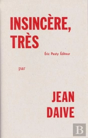 Insincère, Très