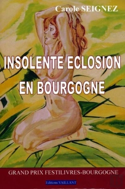 Bertrand.pt - Insolente Eclosion En Bourgogne - Livre