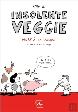 Bertrand.pt - Insolente Veggie ; Mort À La Viande !