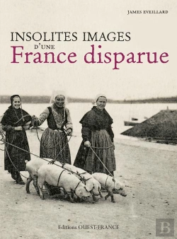 Bertrand.pt - Insolites Images D'Une France Disparue