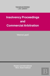 Insolvency Proceedings And Commercial Arbitration