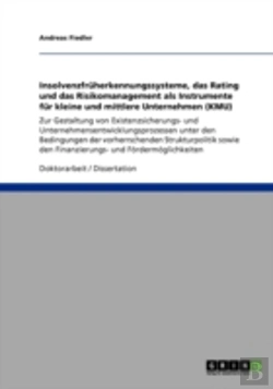 Bertrand.pt - Insolvenzfraherkennungssysteme, Das Rating Und Das Risikomanagement Als Instrumente Far Kleine Und Mittlere Unternehmen (Kmu)
