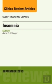 Insomnia, An Issue Of Sleep Medicine Clinics