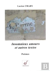 Insomnieux Amours Et Autres Textes