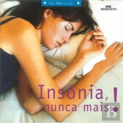 Insônia, Nunca Mais!