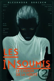 Insoumis T2. Un Sillage De Flammes (Les)