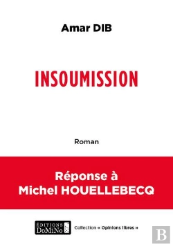 Bertrand.pt - Insoumission - Reponse A Michel Houellebecq