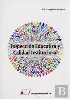 Inspección Educativa Y Calidad Institucional