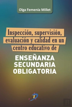 Bertrand.pt - Inspección, Supervisión, Evaluación Y Calidad En Un Centro Educativo De Enseñanza Secundaria Obligat