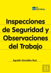 Inspecciones De Seguridad Y Observaciones Del Trabajo