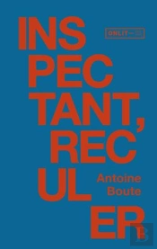 Inspectant, Reculer