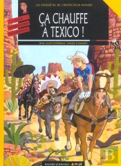 Inspecteur Bayard T.13 ; Ca Chauffe A Texico